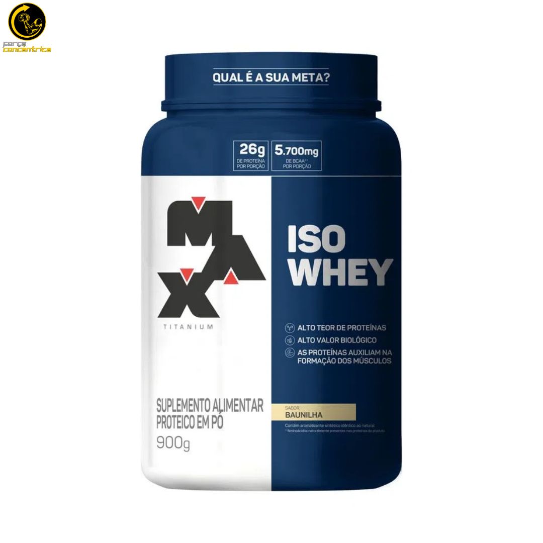 Iso Whey 900G - Max Titanium Baunilha - Força Concêntrica 0 (2)