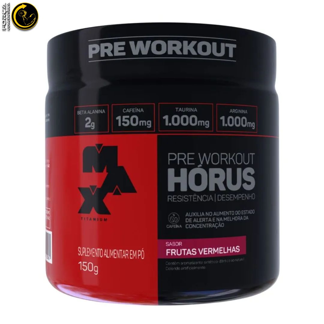 HORUS PRE-TREINO 150G FRUTAS VERMELHAS MAX TITANIUM - Força Concêntrica | Cod.: FC10372